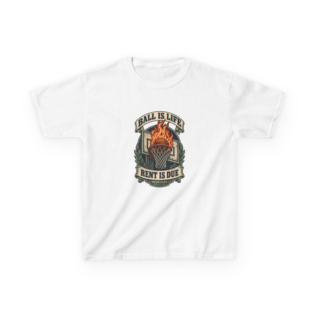 Ball Is Life Rent Is Due Kids Tee