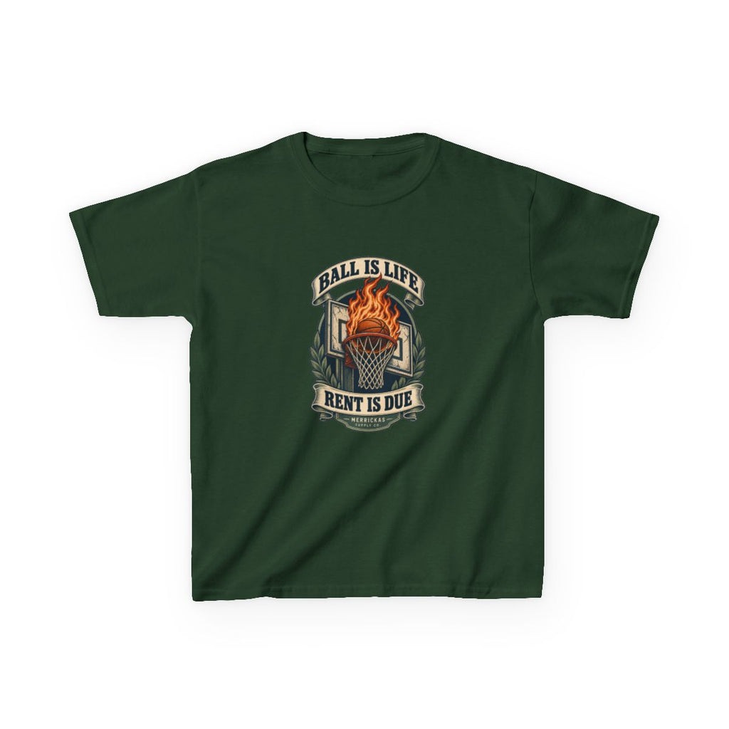 Ball Is Life Rent Is Due Kids Tee