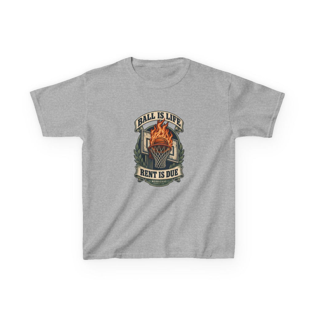 Ball Is Life Rent Is Due Kids Tee