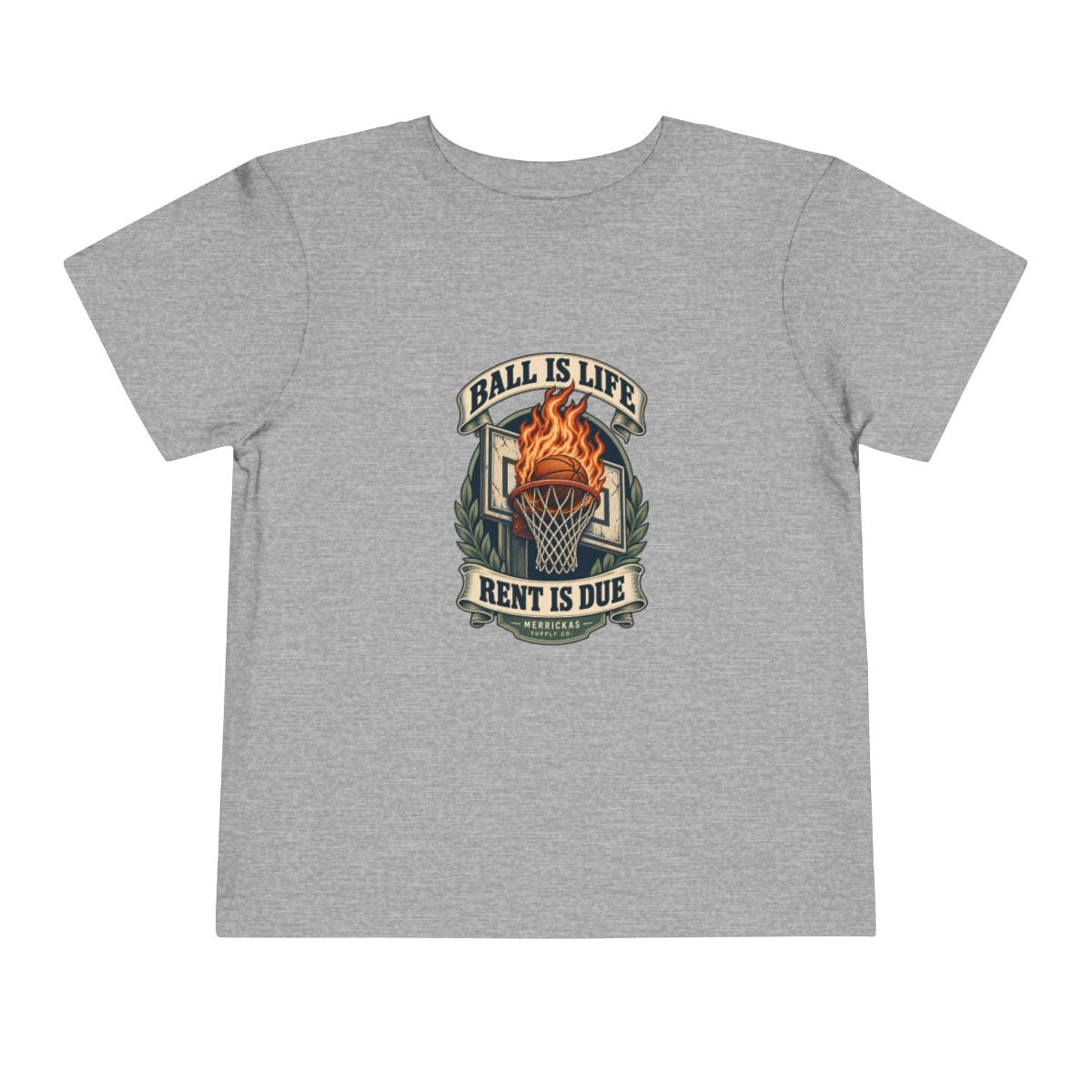 Ball Is Life Rent Is Due Toddler Tee