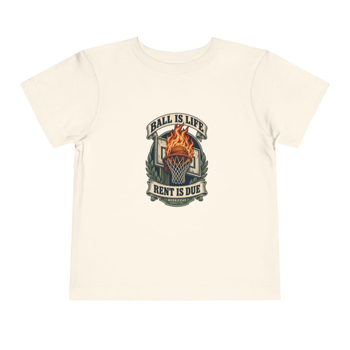 Ball Is Life Rent Is Due Toddler Tee
