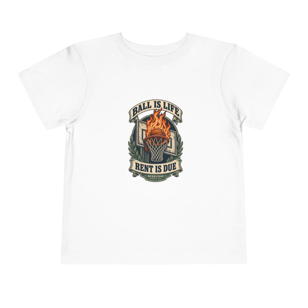 Ball Is Life Rent Is Due Toddler Tee