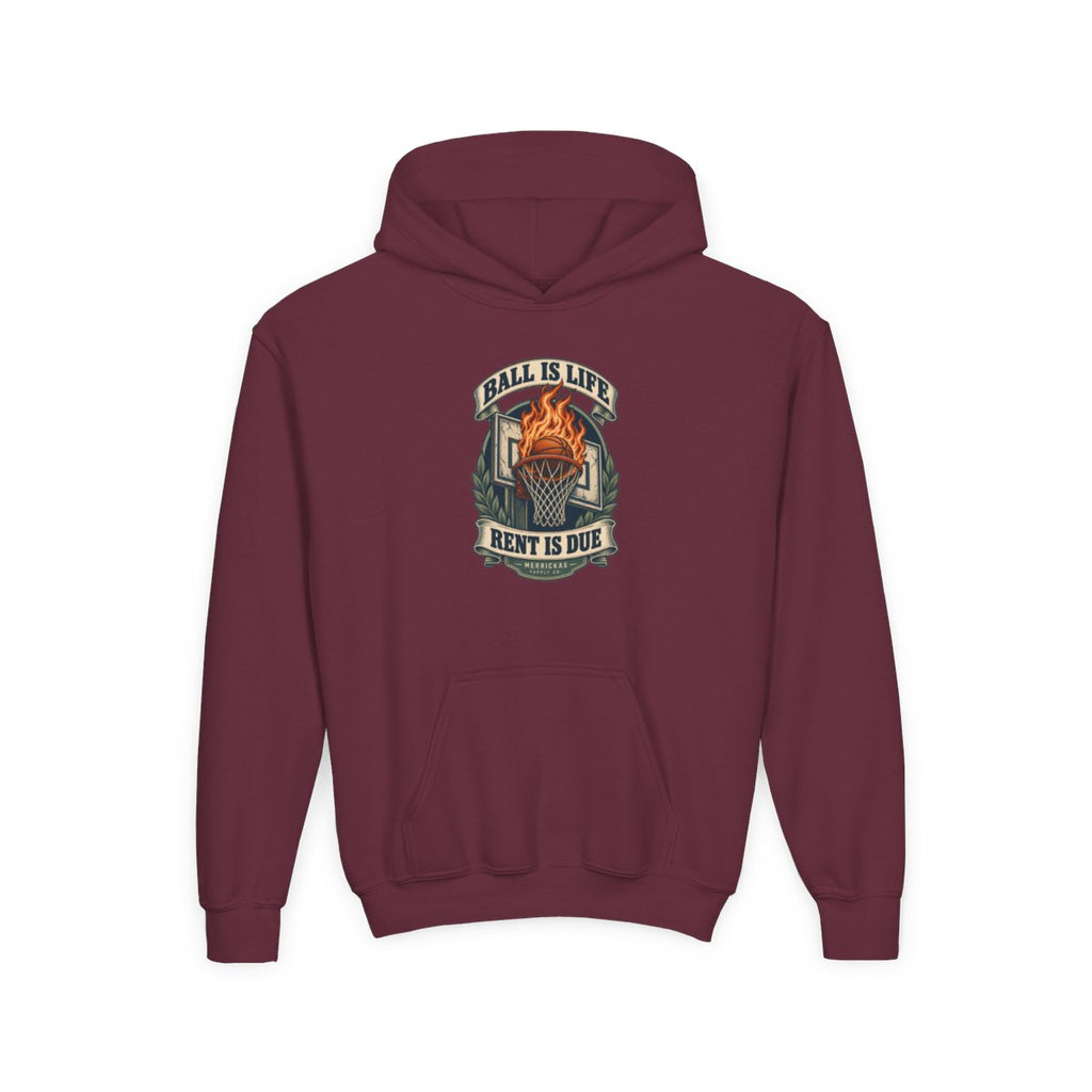 Ball Is Life Rent Is Due Youth Hoodie