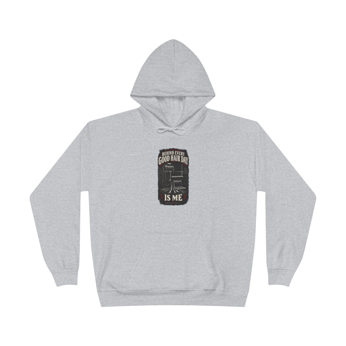 Behind Every Good Hair Day Is Me Heavyweight Hoodie