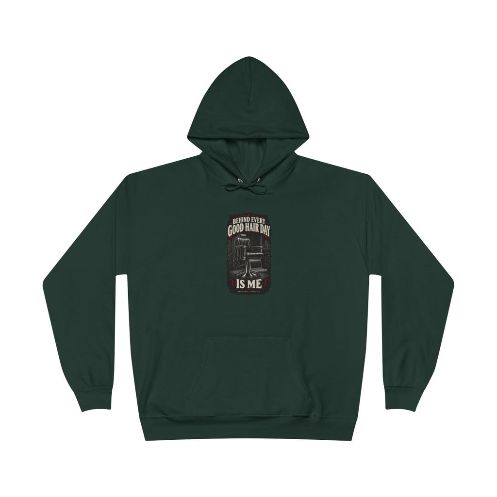 Behind Every Good Hair Day Is Me Heavyweight Hoodie