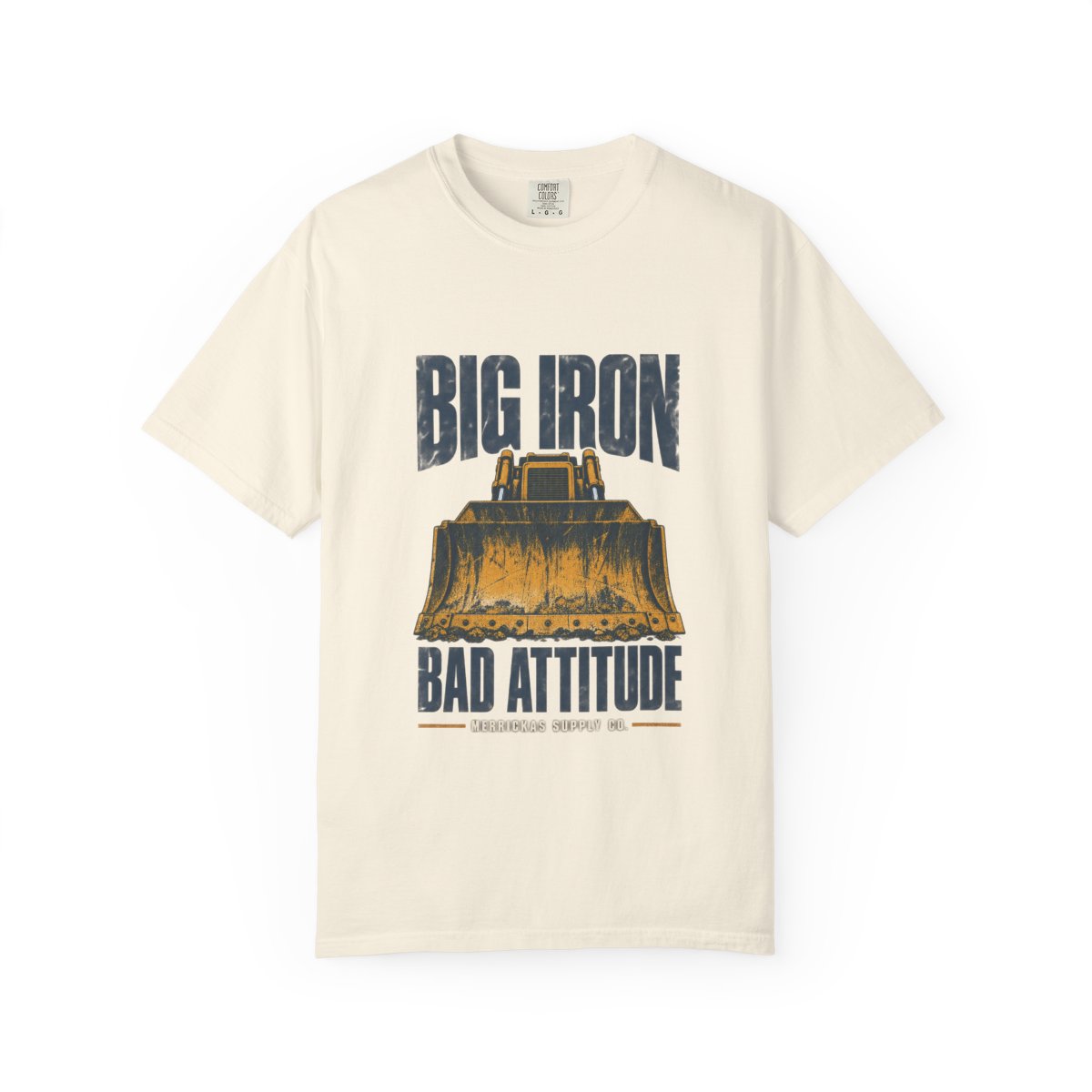 Big Iron Bad Attitude Garment-Dyed Tee