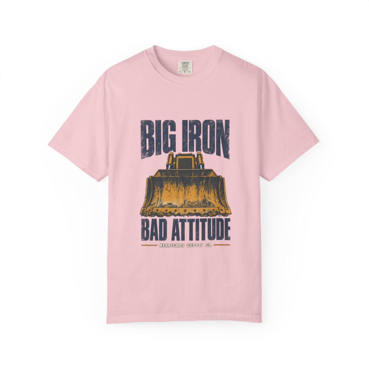 Big Iron Bad Attitude Garment-Dyed Tee