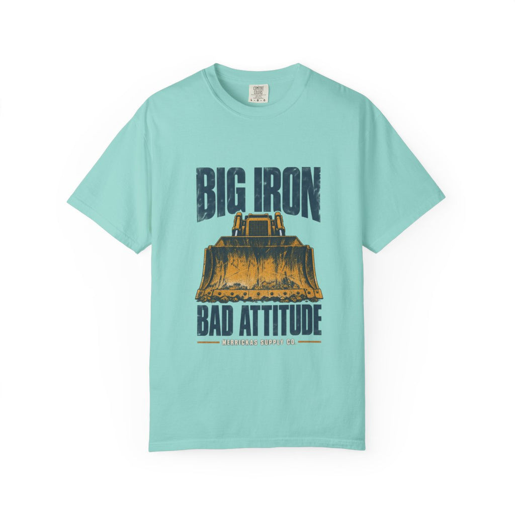 Big Iron Bad Attitude Garment-Dyed Tee