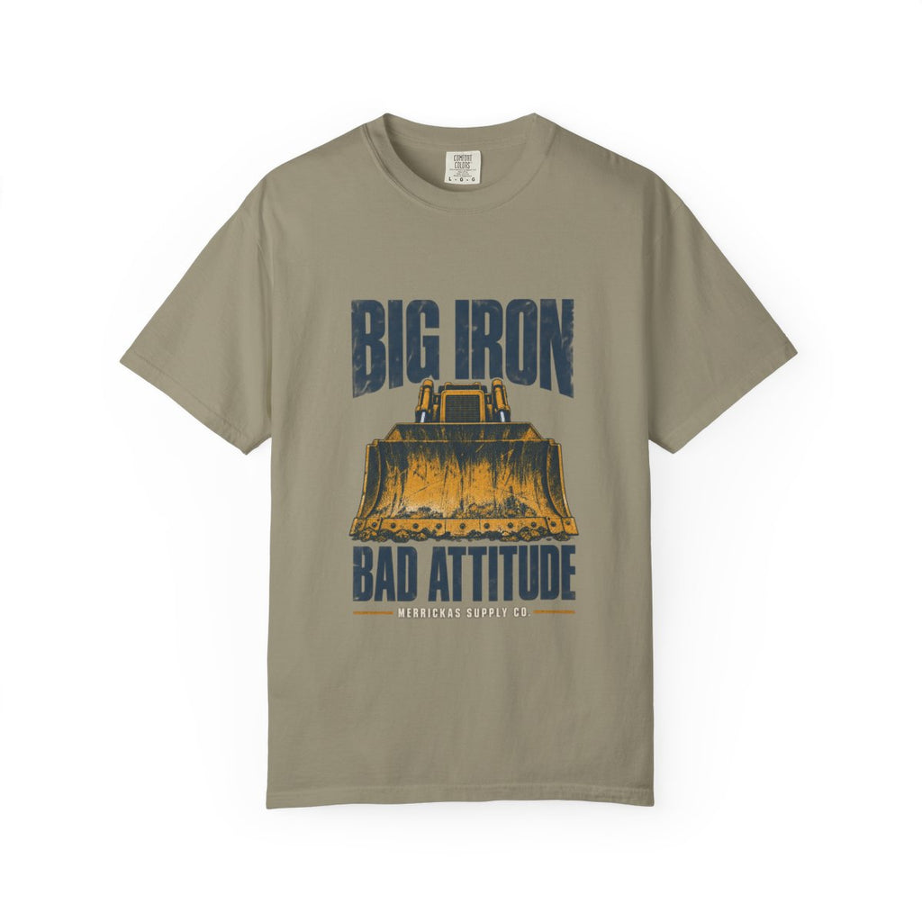 Big Iron Bad Attitude Garment-Dyed Tee
