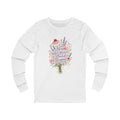 Bloom Where You Were Planted Anyway Long Sleeve Tee