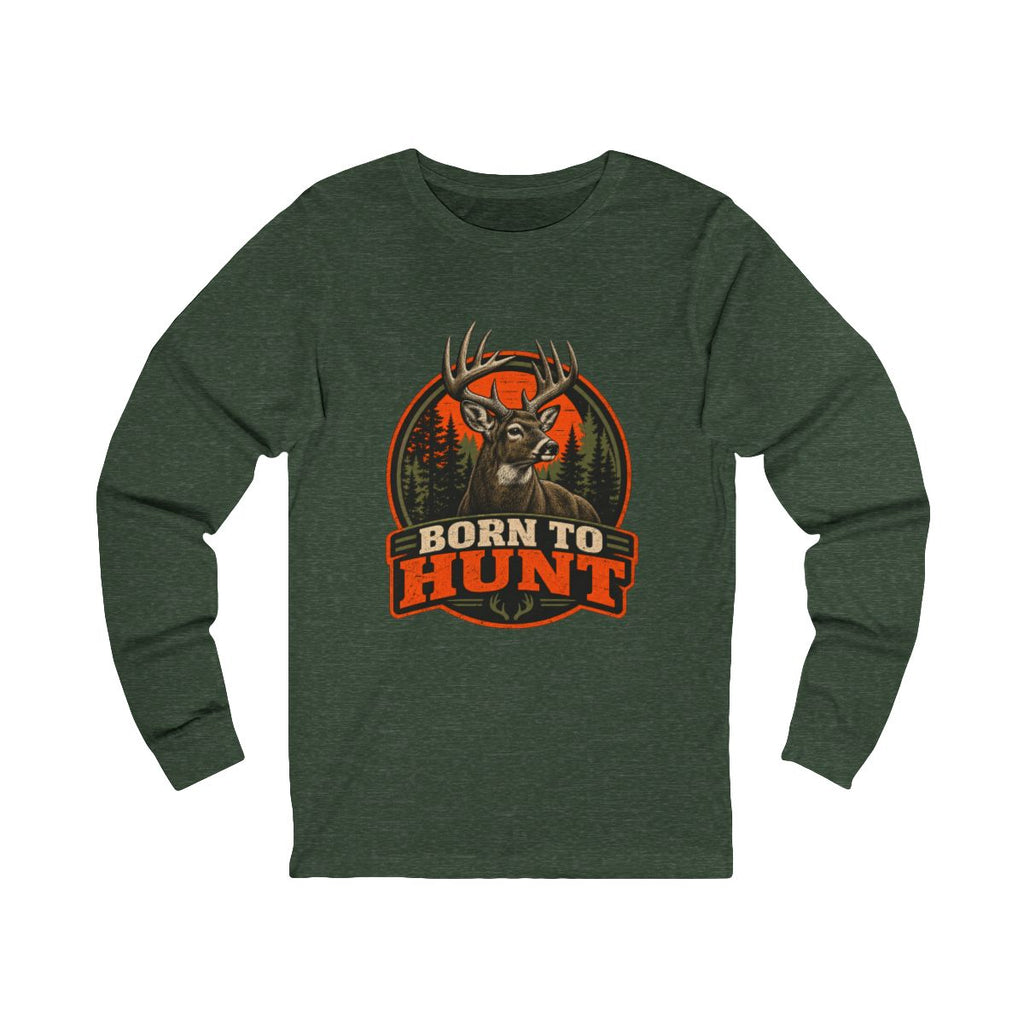 Born To Hunt Long Sleeve Tee