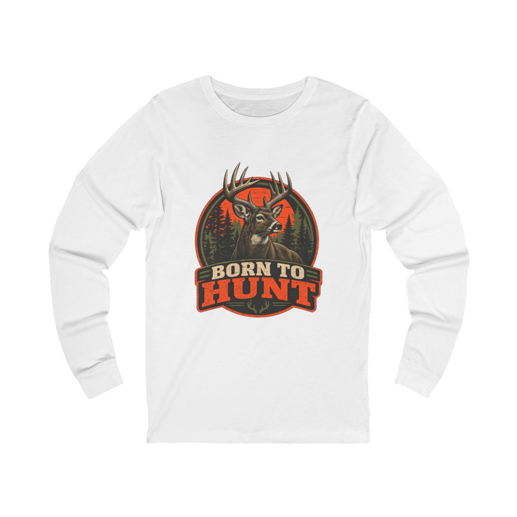 Born To Hunt Long Sleeve Tee