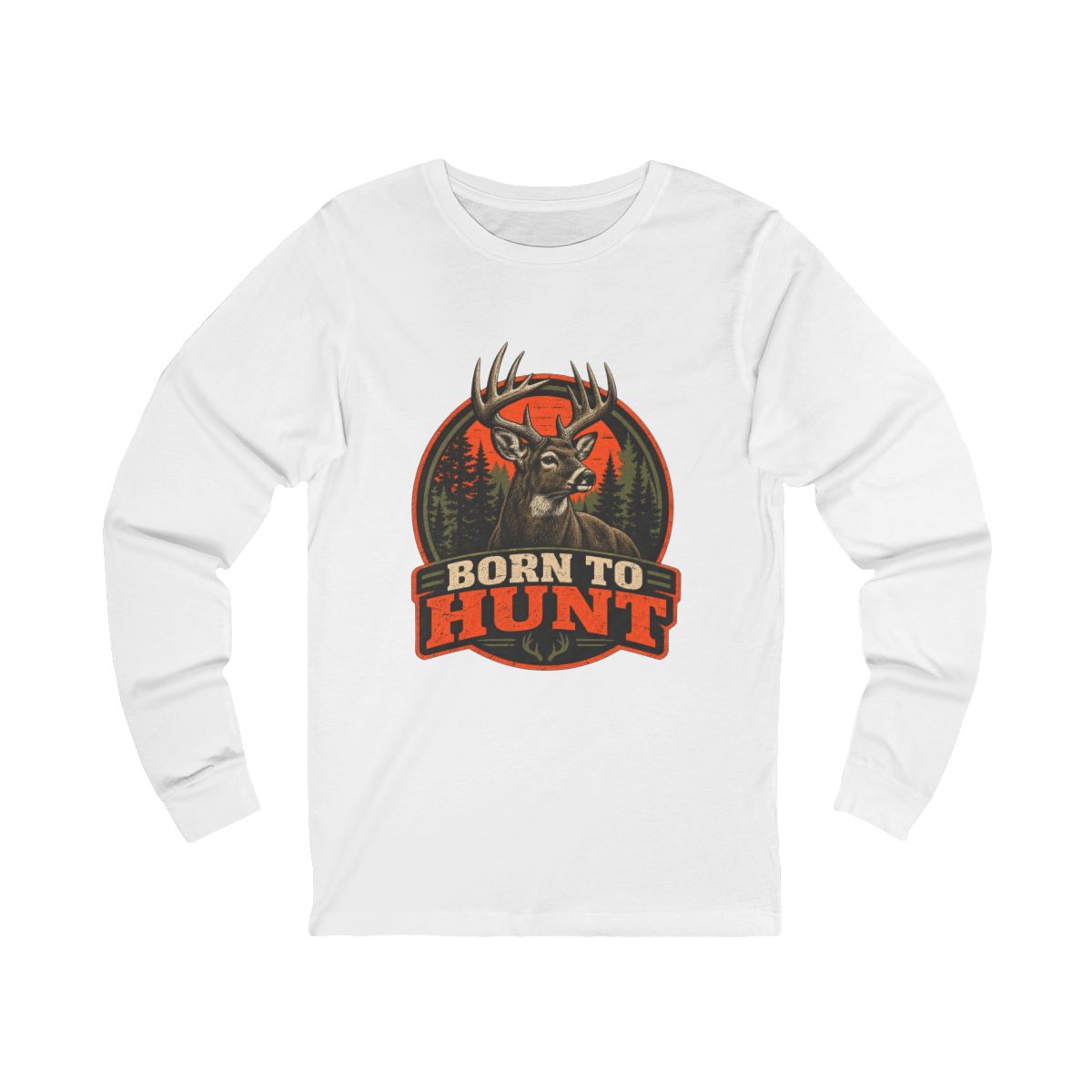 Born To Hunt Long Sleeve Tee