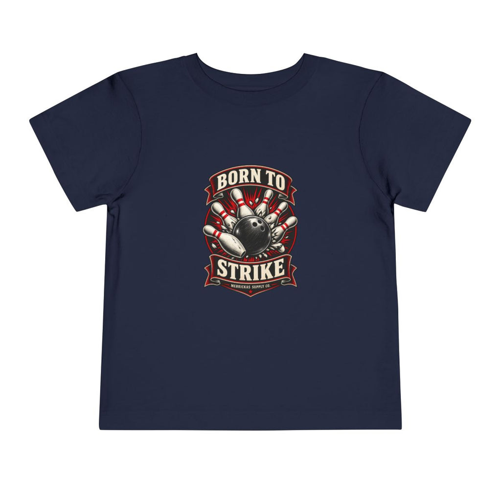 Born To Strike Toddler Tee