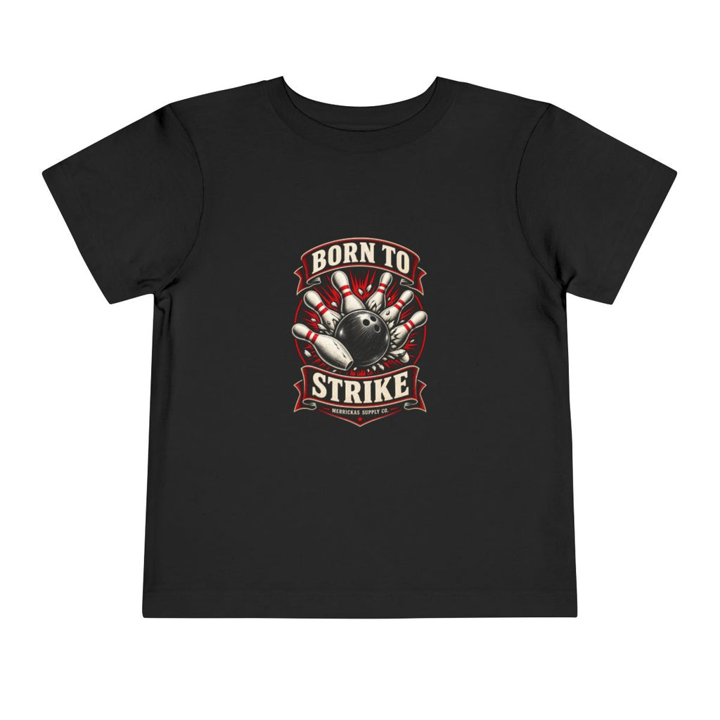 Born To Strike Toddler Tee