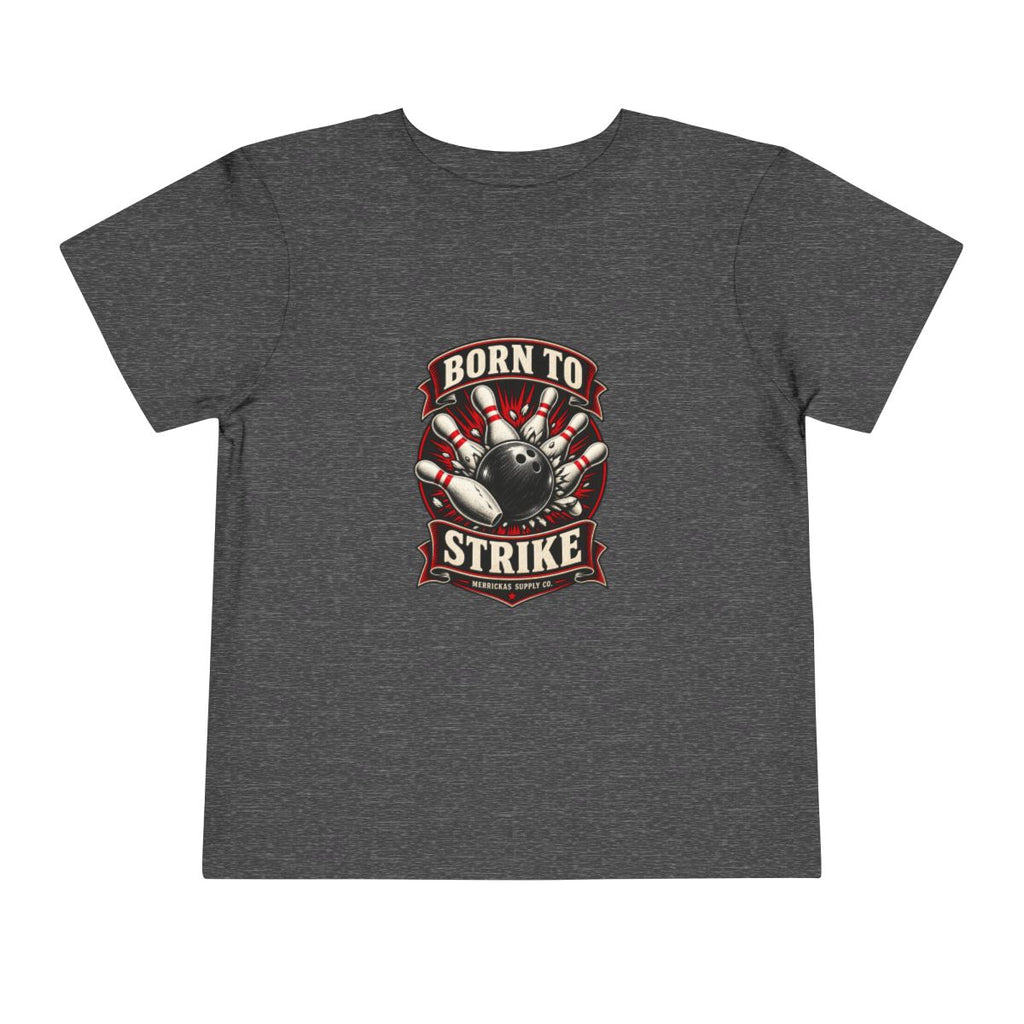 Born To Strike Toddler Tee