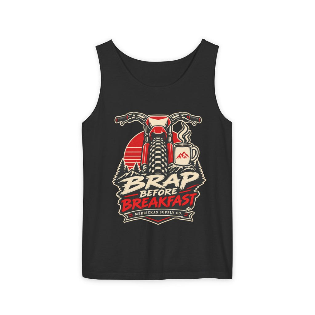 Brap Before Breakfast Garment-Dyed Tank