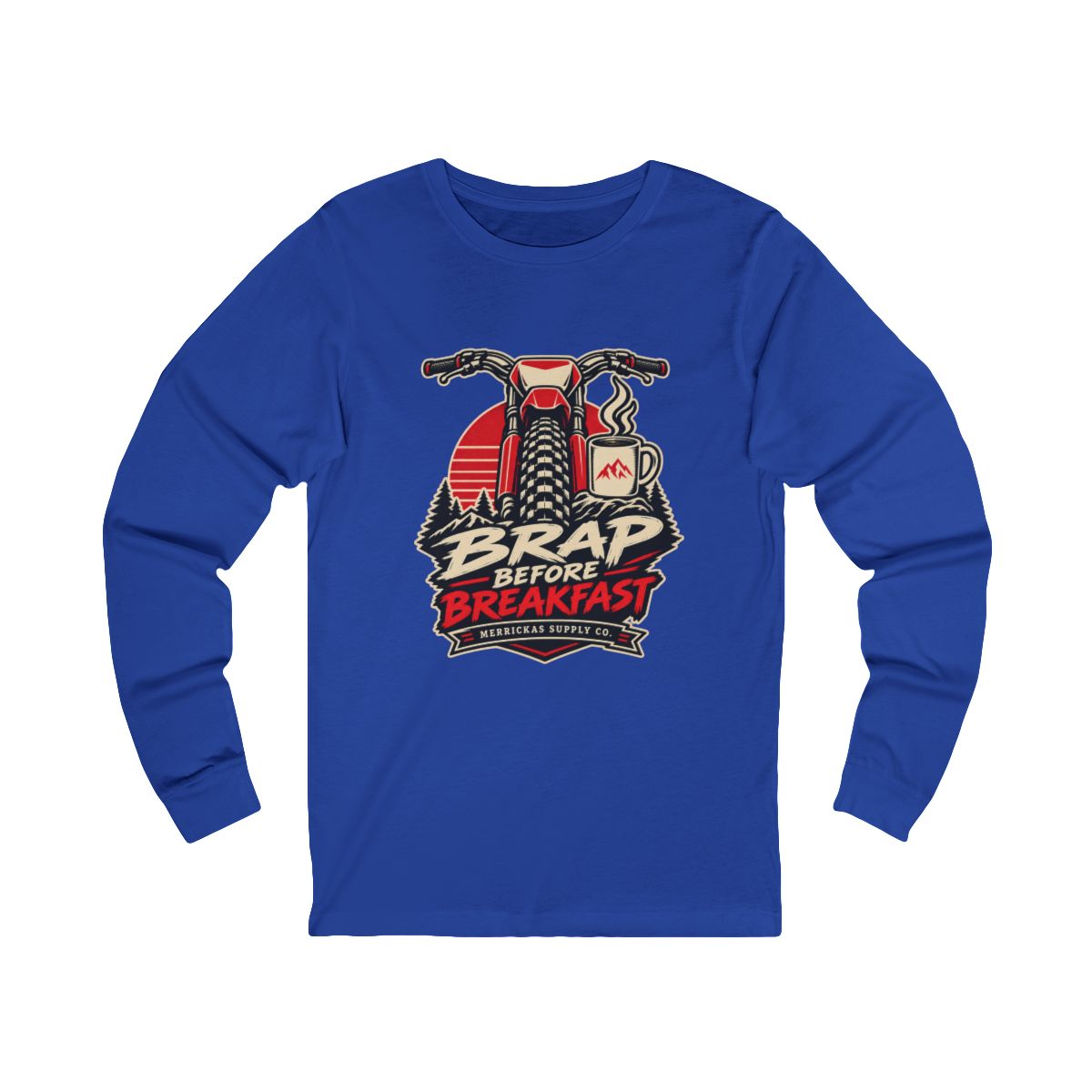 Brap Before Breakfast Long Sleeve Tee