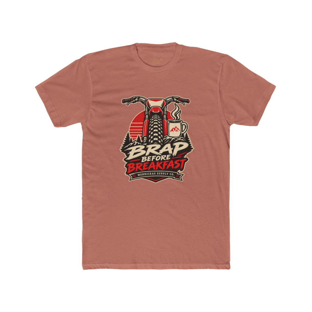 Brap Before Breakfast T-Shirt