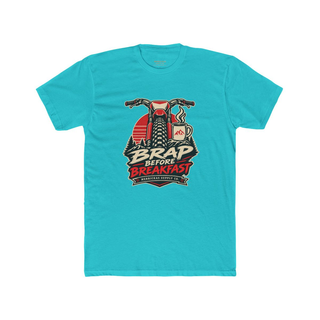 Brap Before Breakfast T-Shirt