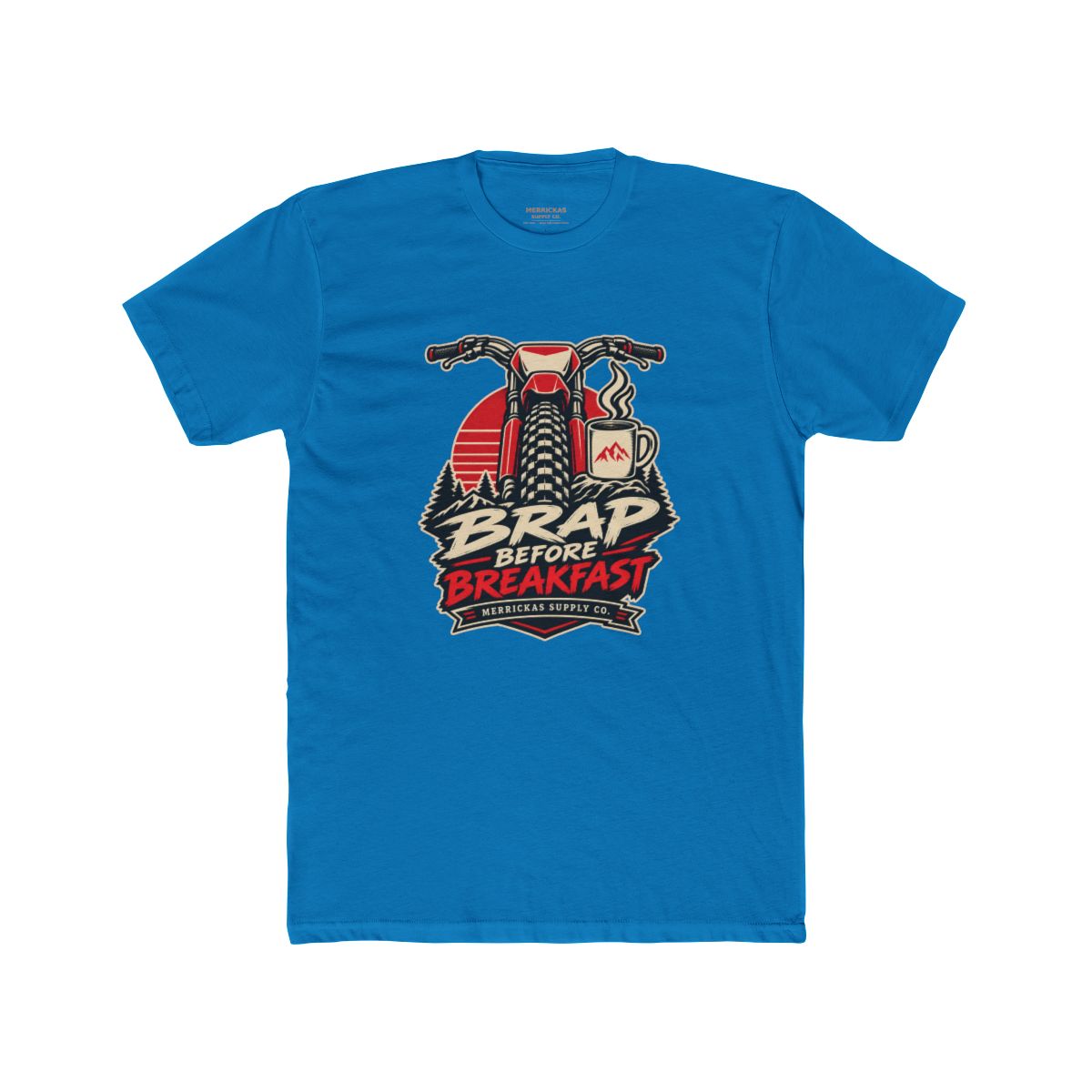 Brap Before Breakfast T-Shirt