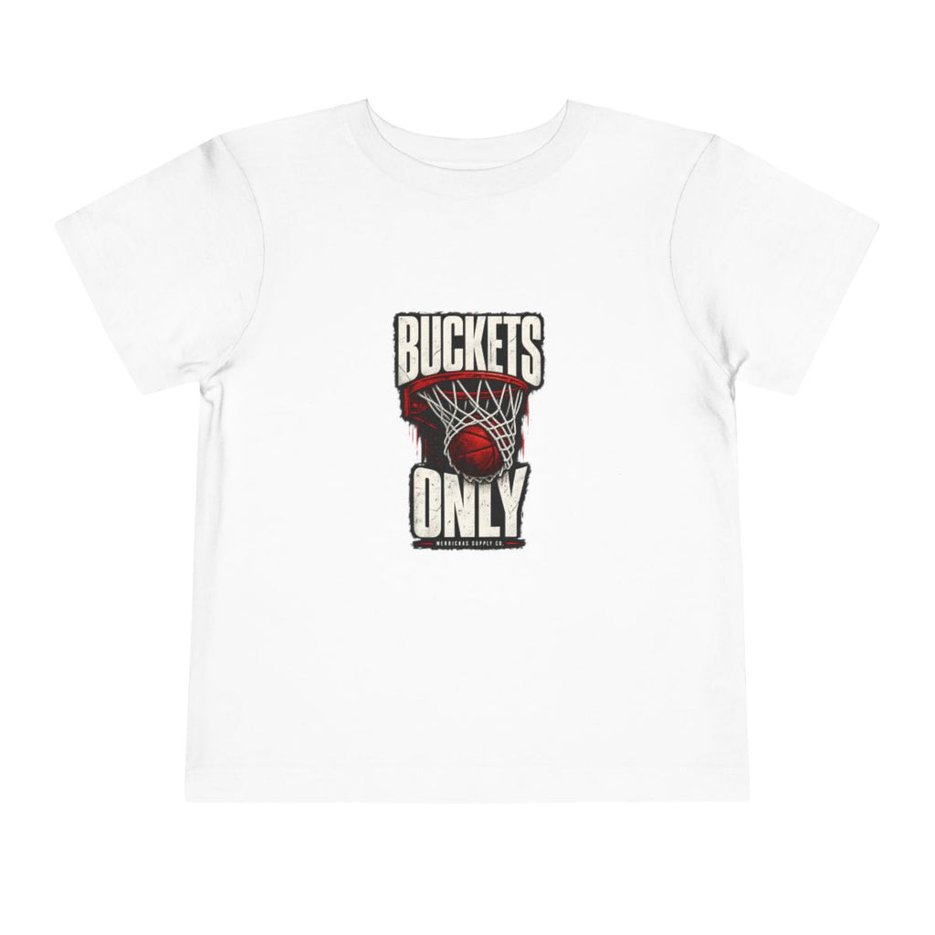 Buckets Only Toddler Tee