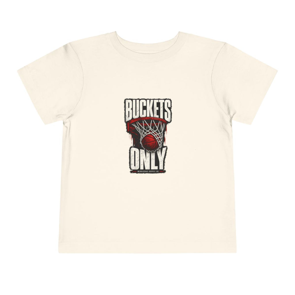 Buckets Only Toddler Tee