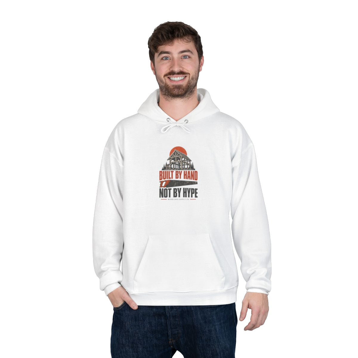 Built By Hand Not By Hype Heavyweight Hoodie