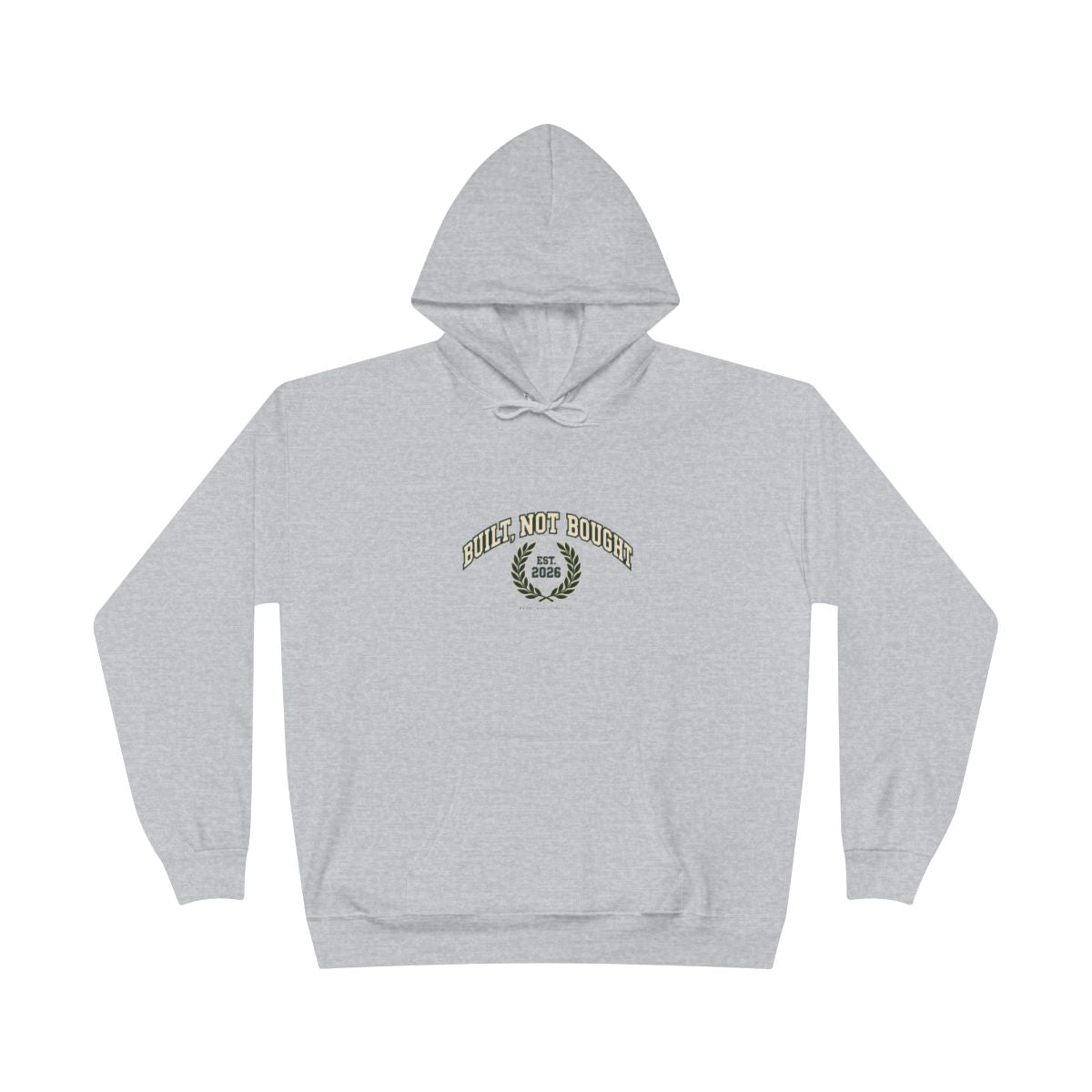 Built Not Bought Hoodie