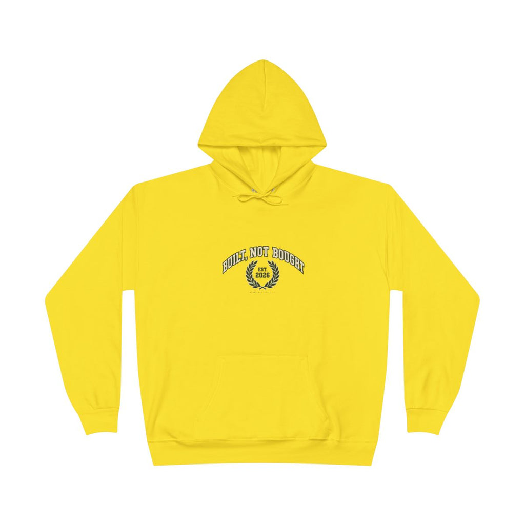 Built Not Bought Hoodie