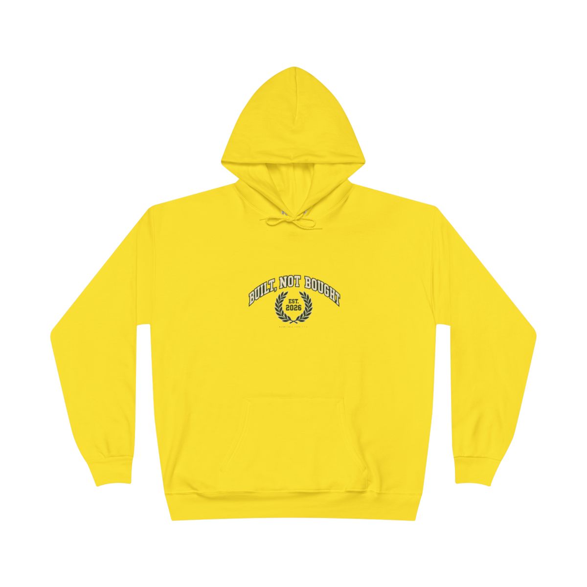 Built Not Bought Hoodie