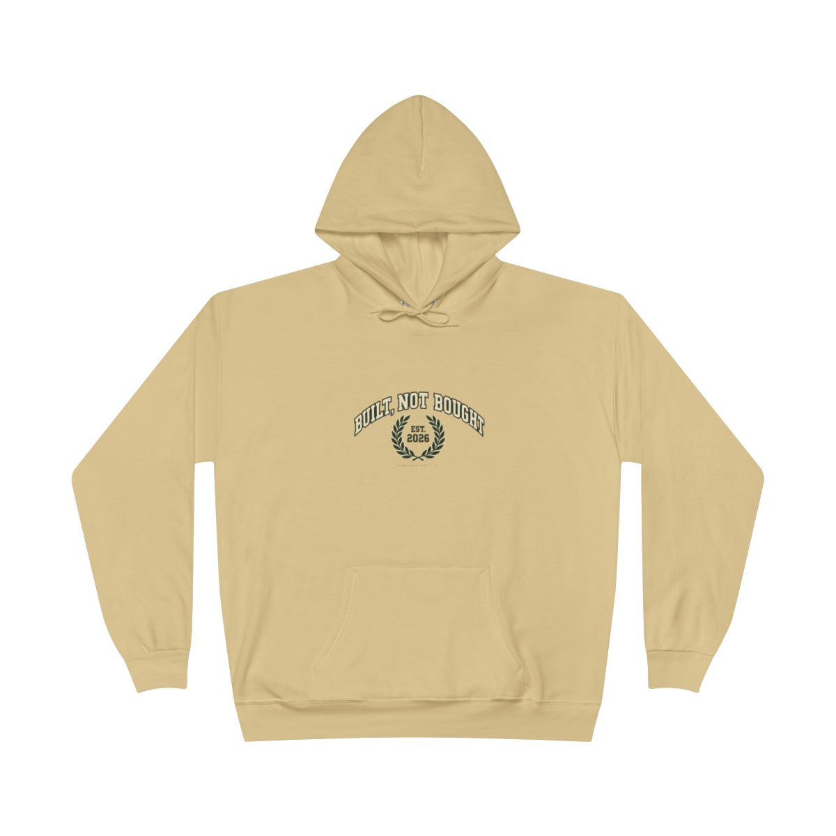Built Not Bought Hoodie