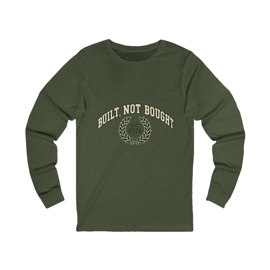 Built Not Bought Long Sleeve Tee