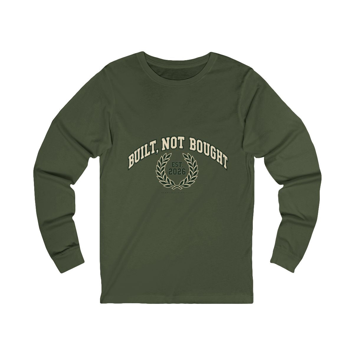 Built Not Bought Long Sleeve Tee