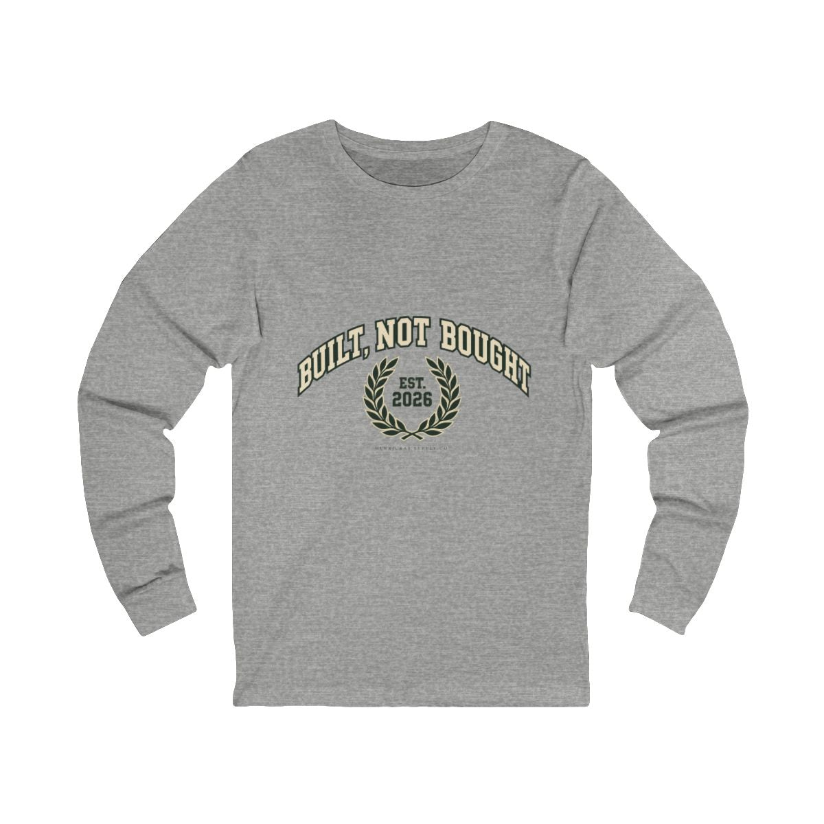 Built Not Bought Long Sleeve Tee