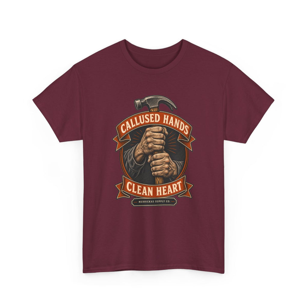 Callused Hands Clean Heart Classic Tee