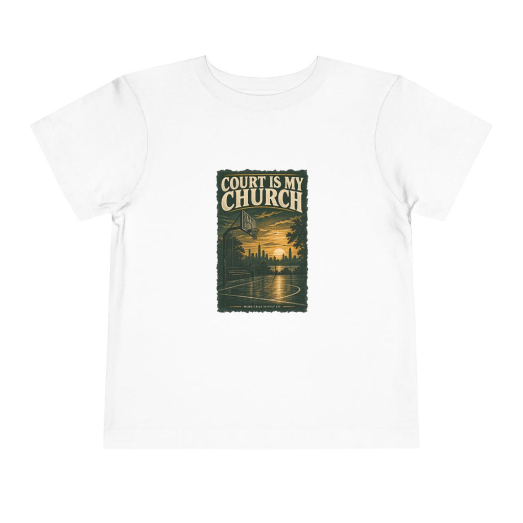 Court Is My Church Toddler Tee