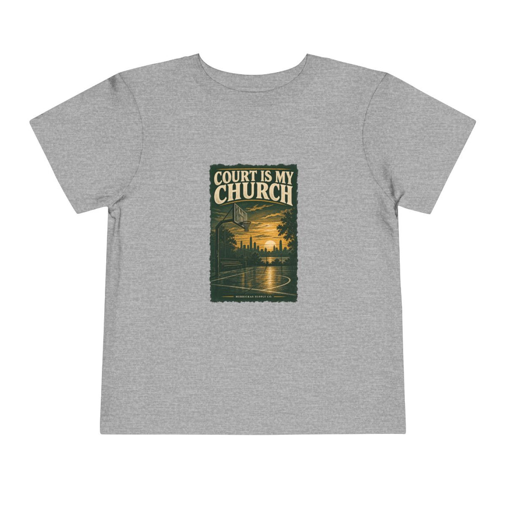 Court Is My Church Toddler Tee