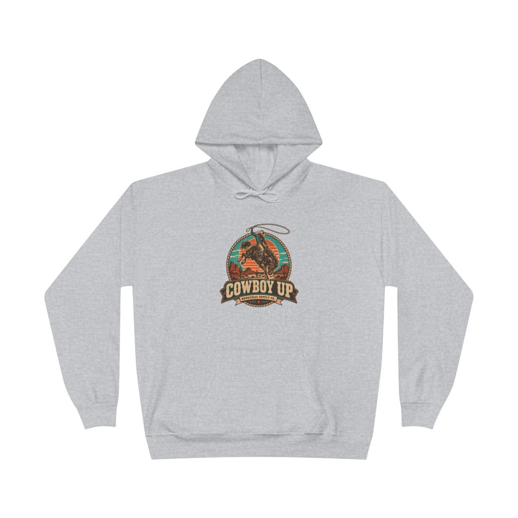 Cowboy Up Hoodie