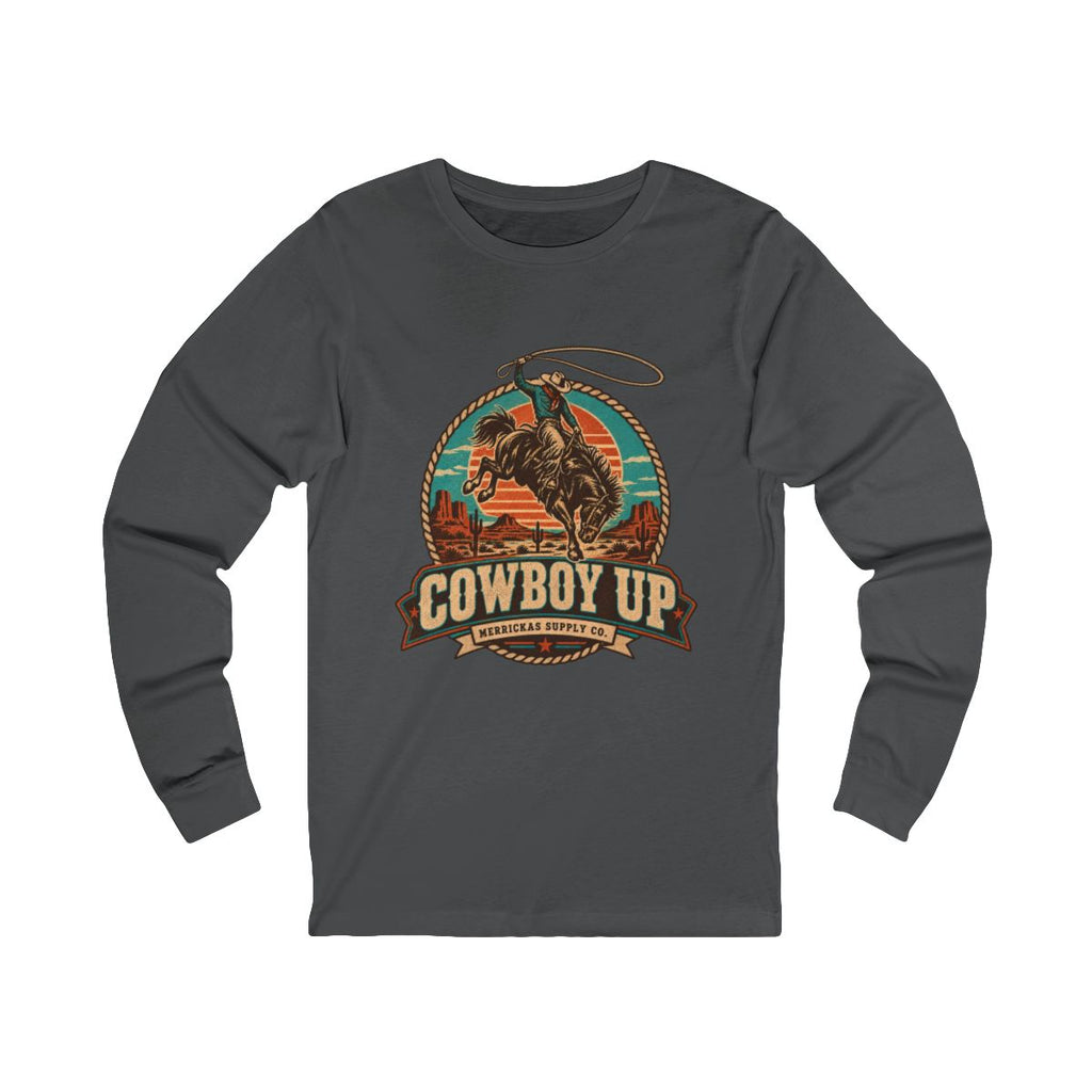 Cowboy Up Long Sleeve Tee