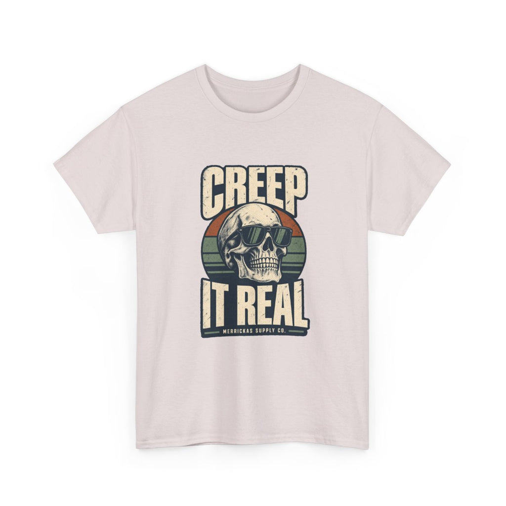 Creep It Real Classic Tee