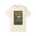 Cutting Grass Since Forever Garment-Dyed Tee