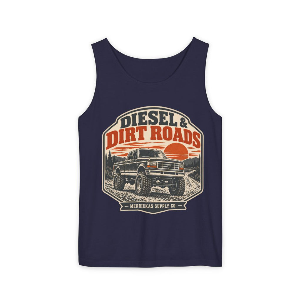 Diesel & Dirt Roads Garment-Dyed Tank