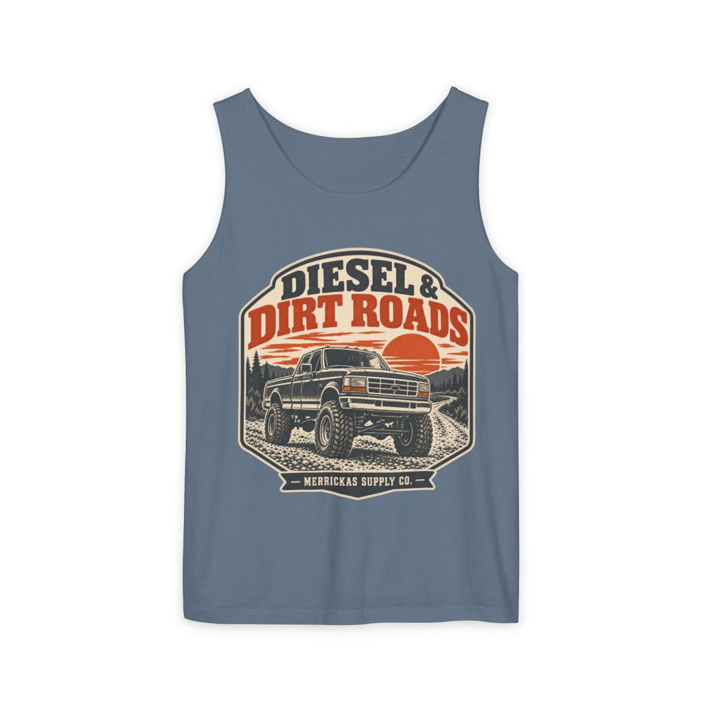 Diesel & Dirt Roads Garment-Dyed Tank