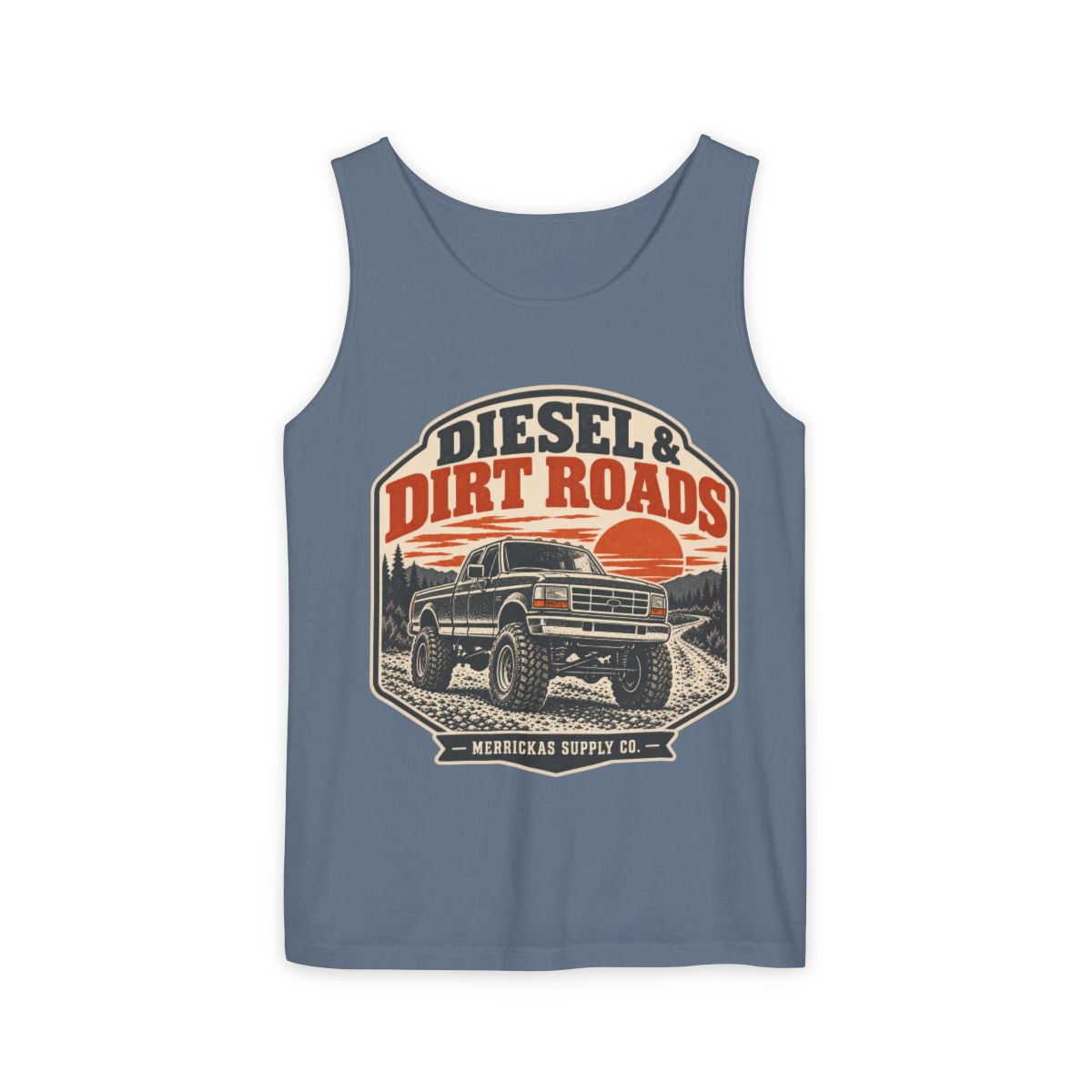 Diesel & Dirt Roads Garment-Dyed Tank