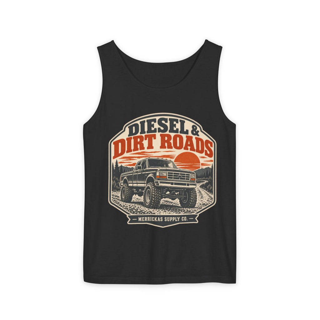 Diesel & Dirt Roads Garment-Dyed Tank