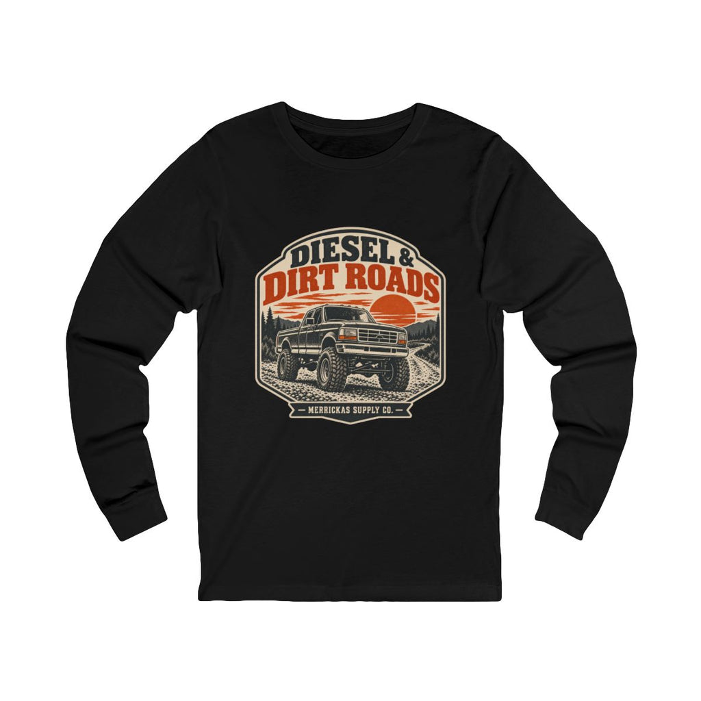 Diesel & Dirt Roads Long Sleeve Tee