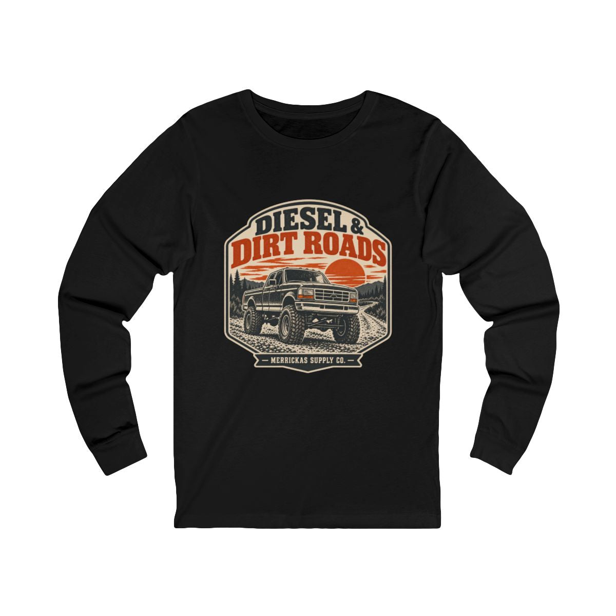 Diesel & Dirt Roads Long Sleeve Tee