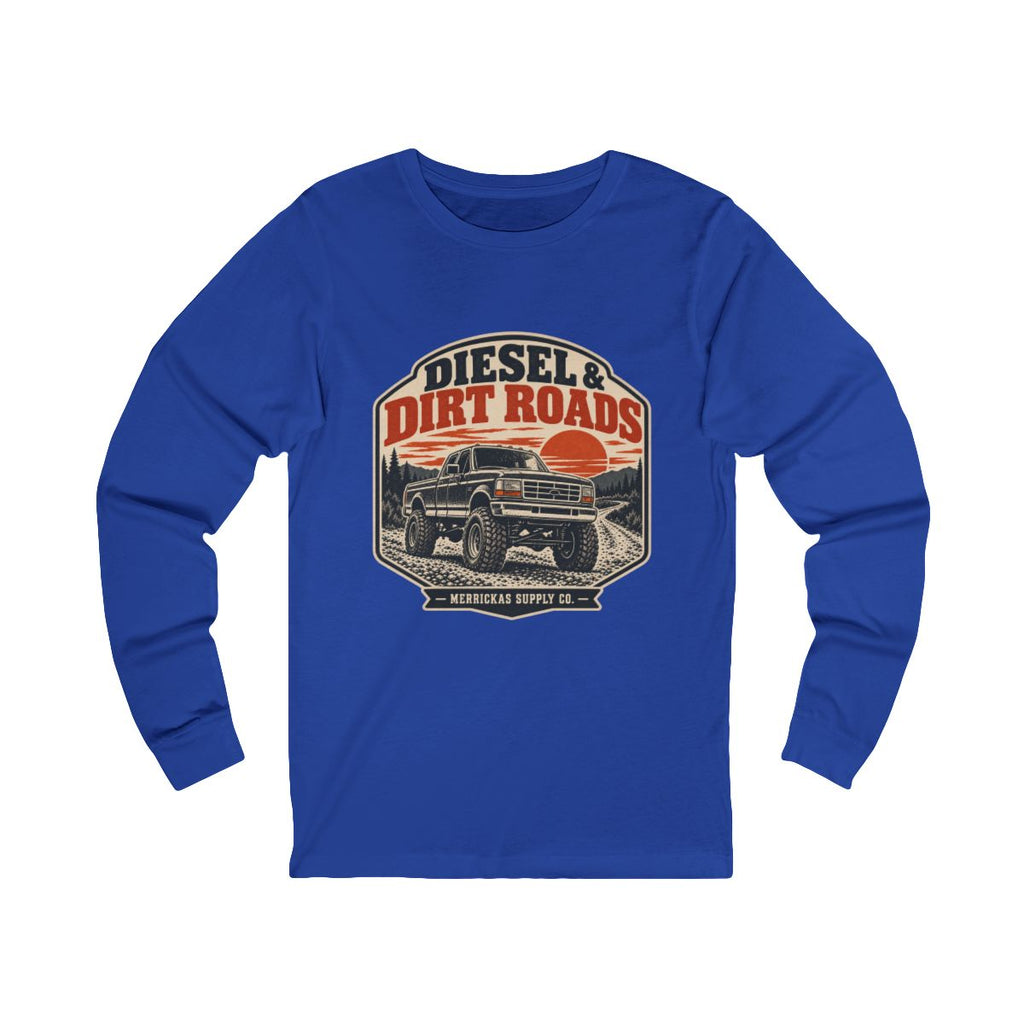 Diesel & Dirt Roads Long Sleeve Tee