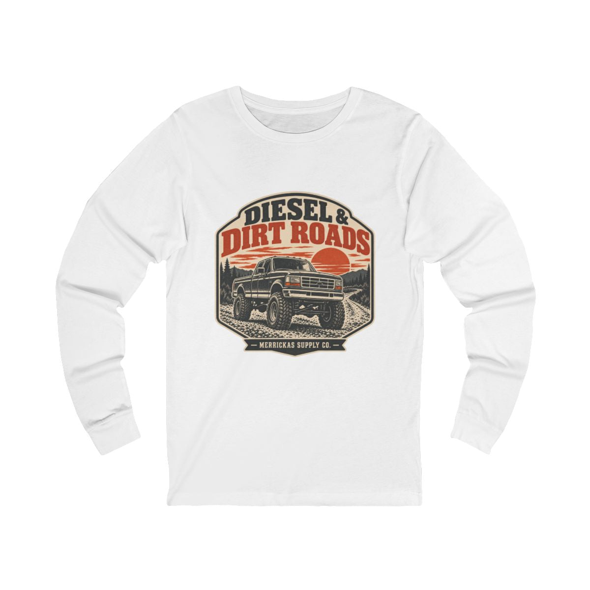 Diesel & Dirt Roads Long Sleeve Tee